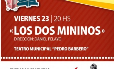 La pel&iacute;cula &ldquo;Los Dos Mininos&rdquo; se proyectar&aacute; hoy en el Teatro Municipal &ldquo;Pedro Barbero&rdquo;