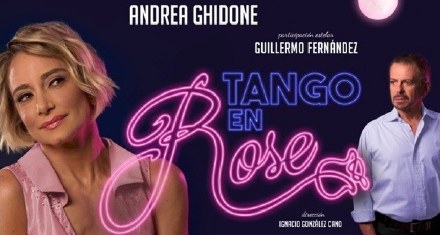 Vuelven a entregar entradas gratuitas para &ldquo;Tango en Rose&rdquo;