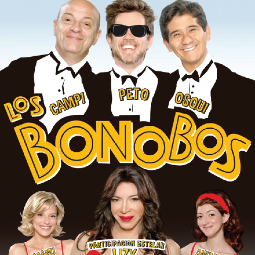 LOS BONOBOS Gran Estreno 24 de Enero!!! Teatro Lola Membrives  