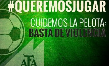 &iexcl;Queremos jugar! La AFA y un mensaje de paz.
