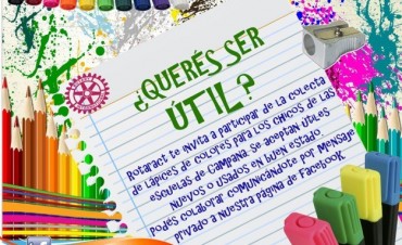 ROTARY CLUB CAMPANA/ROTARACT: COLECTA DE LAPICES DE COLORES PARA NI&Ntilde;OS DE ESCUELAS DE CAMPANA