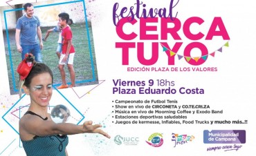 Se viene un gran cierre del festival &ldquo;Cerca tuyo" en la plaza Eduardo Costa
