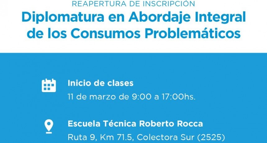 Se abre nuevamente la inscripci&oacute;n para la Diplomatura en Abordaje Integral de los Consumos Problem&aacute;ticos