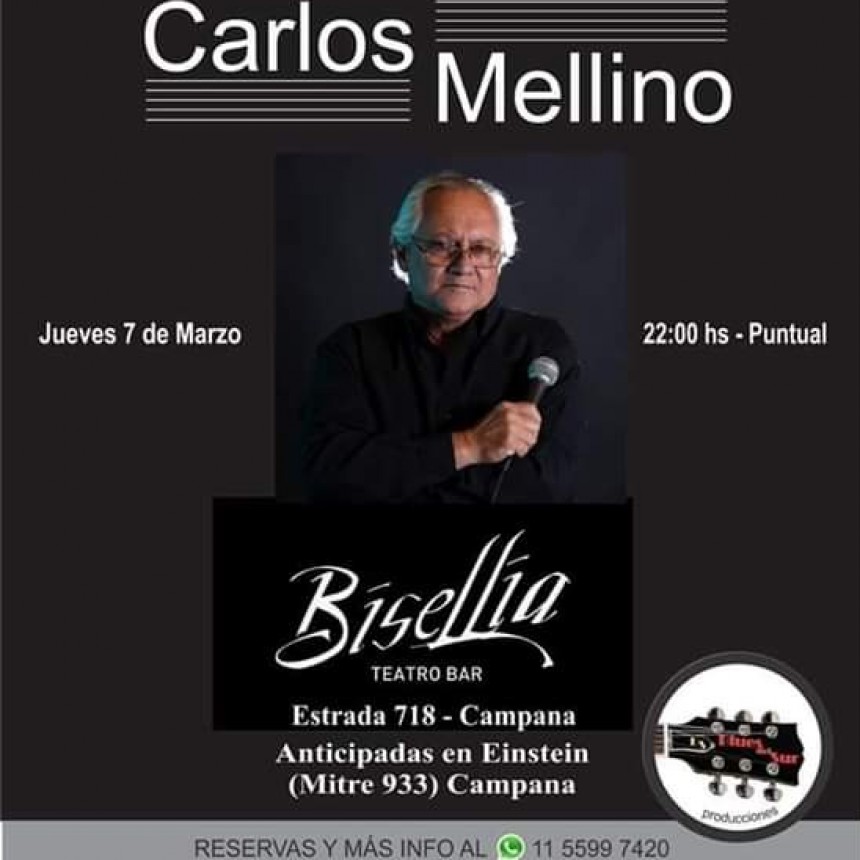 Carlos Mellino se presenta esta noche en "Bisellia Teatro Bar"