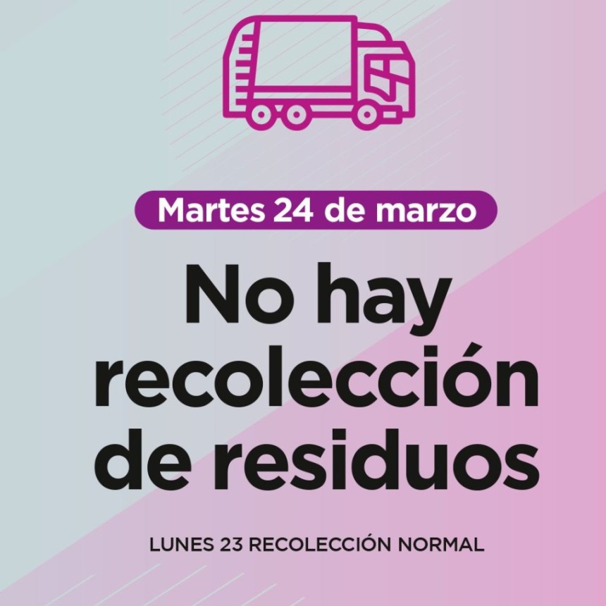 El martes 24 feriado nacional no habr&aacute; recolecci&oacute;n de residuos 