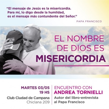 EL NOMBRE DE DIOS ES MISERICORDIA:                                  Encuentro con Andrea Tornielli Autor de la entrevista al Papa
