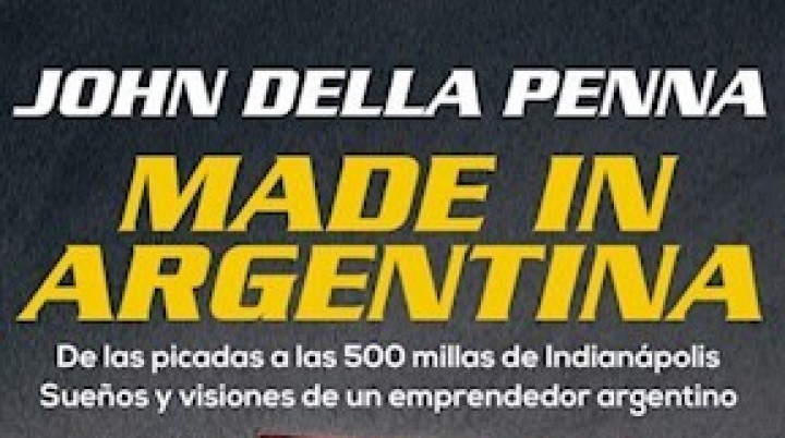  Made in Argentina de John Della Penna un libro para los amantes del automovilismo