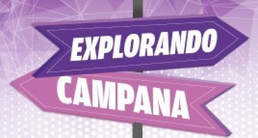 El Municipio lanza el programa &ldquo;Explorando Campana&rdquo;   