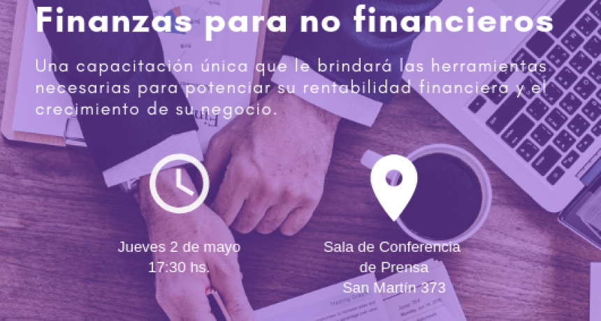 El Municipio invita a una capacitaci&oacute;n gratuita sobre &ldquo;Finanzas para no financieros&rdquo;