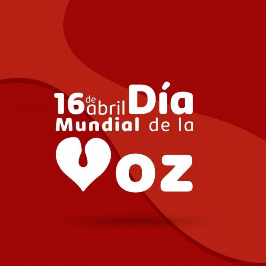 16 de abril : D&iacute;a Mundial de la Voz