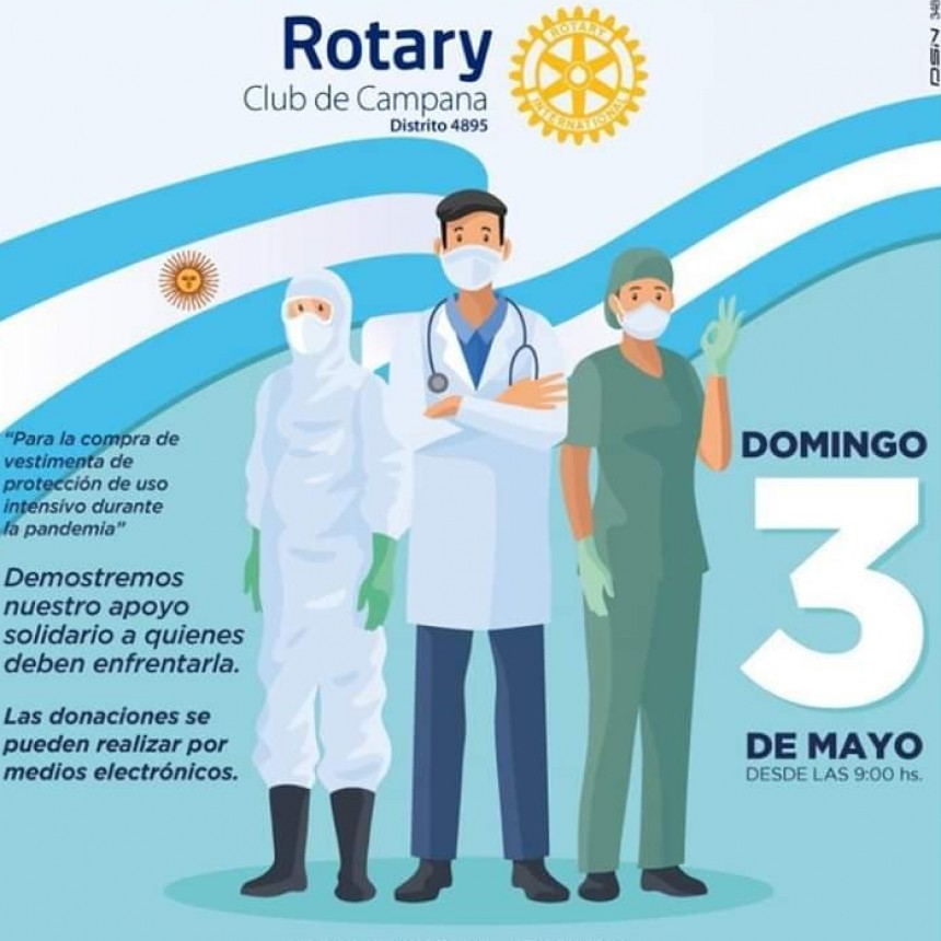 ROTARY CLUB CAMPANA :  MA&Ntilde;ANA SOLIDARIA POR EL PERSONAL MEDICO DEL HOSPITAL SAN JOSE