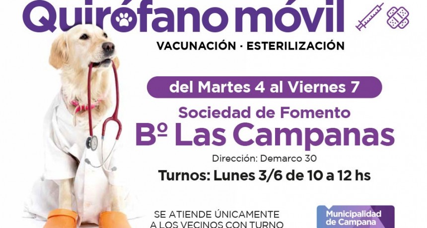 Quir&oacute;fano m&oacute;vil: lleg&oacute; el turno de Las Campanas