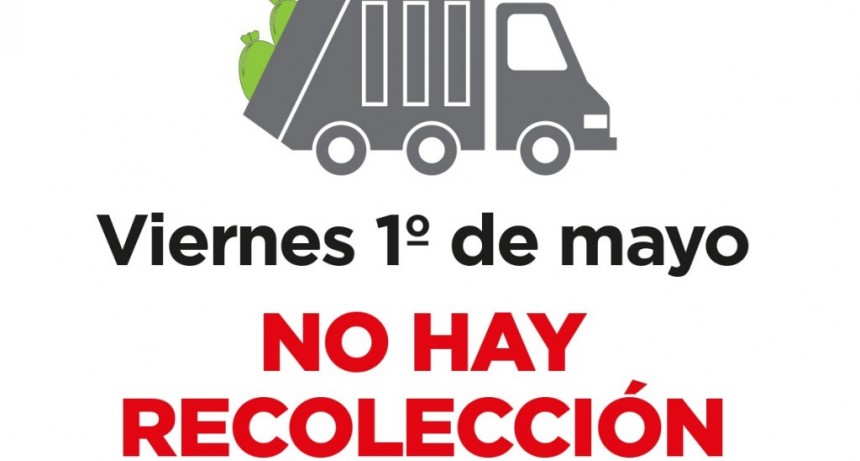 Por el feriado, este viernes no habr&aacute; recolecci&oacute;n de residuos