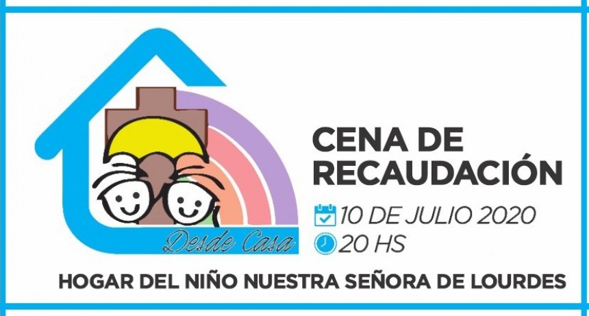 De manera virtual El Hogar del Ni&ntilde;o Ntra. Se&ntilde;ora de Lourdes realizar&aacute; la Cena de Recaudaci&oacute;n de Fondos