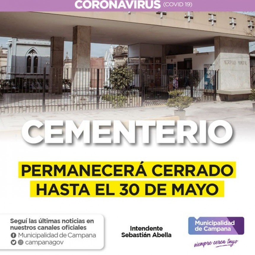 El cementerio permanecerá cerrado hasta el 30 de mayo inclusive 