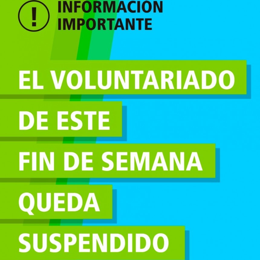 Se suspendió el voluntariado del fin de semana