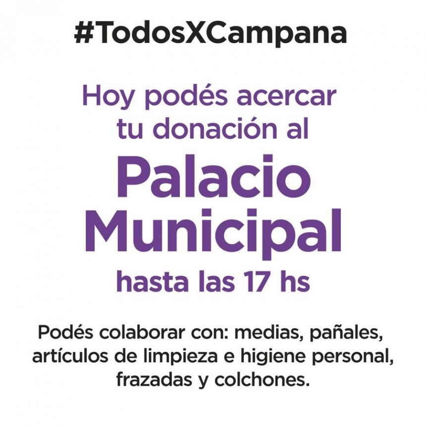 Si querés colaborar con los inundados podes hacerlo en el Palacio Municipal
