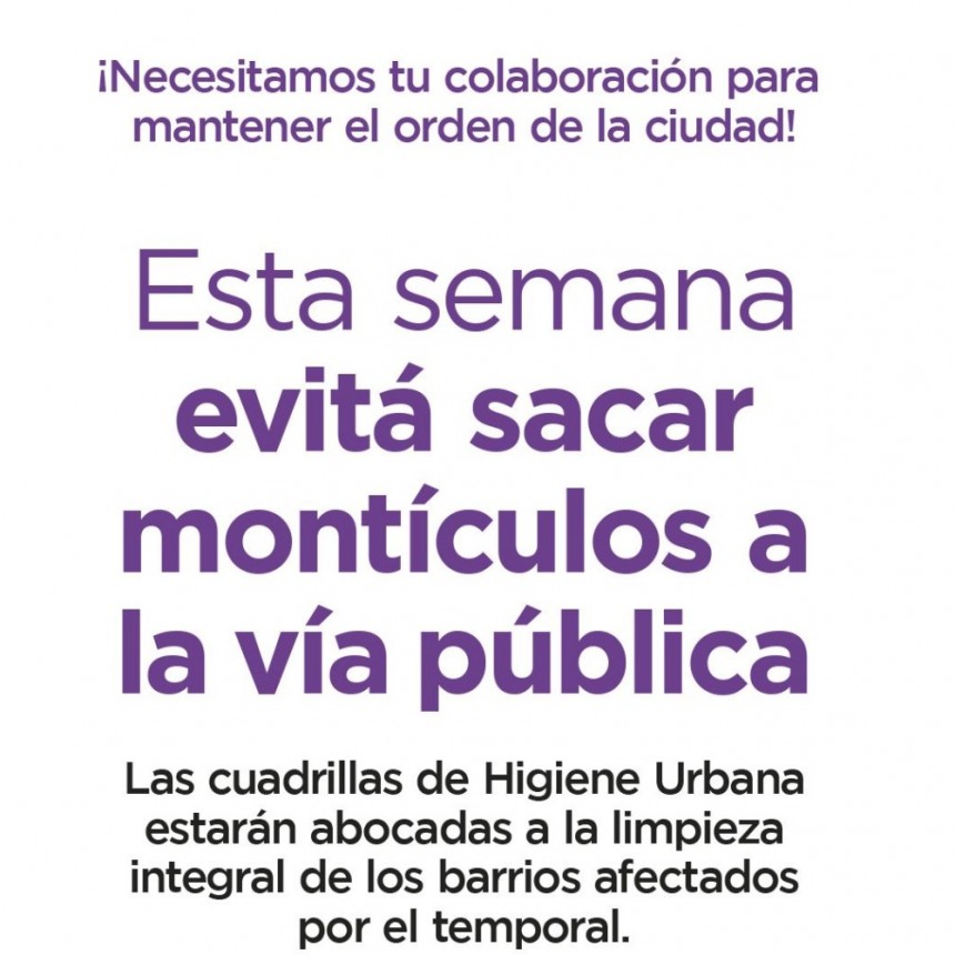 El Municipio pide a los vecinos no sacar ramas ni montículos a la vía pública esta semana
