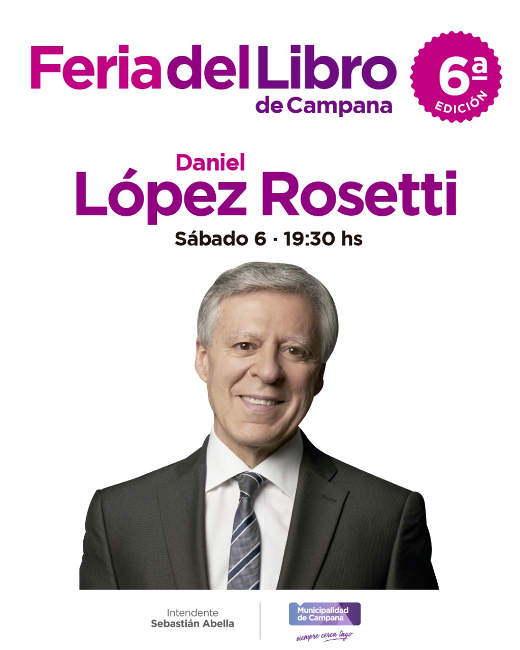 El Dr. Daniel L&oacute;pez Rosetti compartir&aacute; su &uacute;ltima obra en la Feria del Libro de Campana