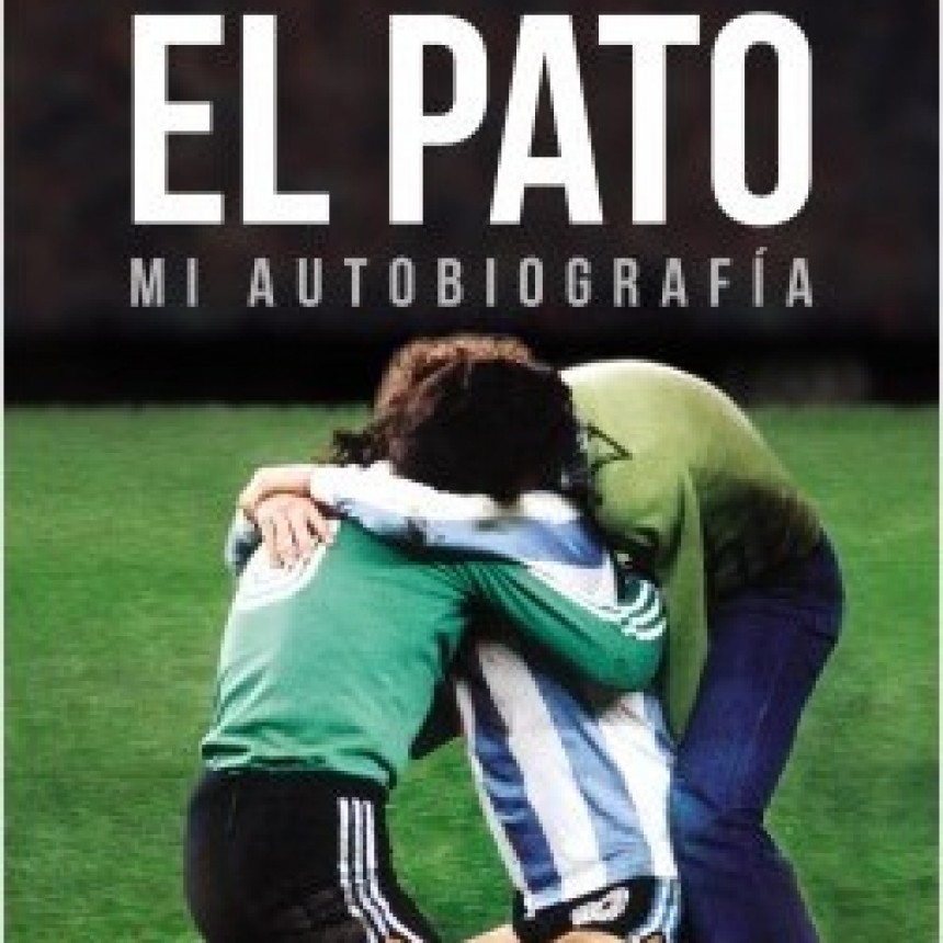  El Pato Mi autobiograf&iacute;a de Ubaldo Fillol: un libro para atajar varios penales