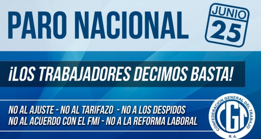 Paro General convocado por la C.G.T y la reflexi�n de los referentes sindicales locales