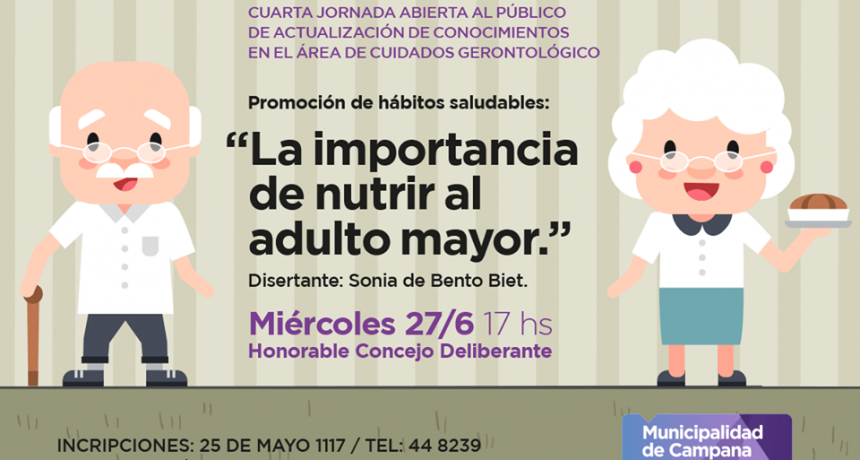 Invitan a los vecinos a participar de la 4º jornada sobre cuidados gerontológicos