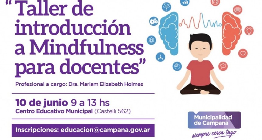 Est&aacute; abierta la inscripci&oacute;n para el Taller de Introducci&oacute;n Mindfulness para docentes