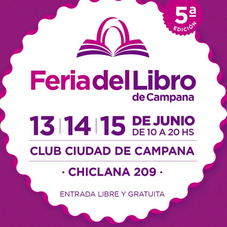 La 5ª edición de la Feria del Libro de Campana se realizará del 13 al 15 de junio