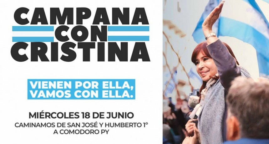 Campana se moviliza en defensa de Cristina, la democracia y la justicia social
