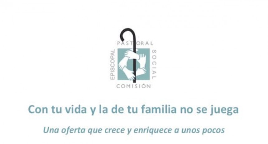 Con tu vida y la de tu familia no se juega