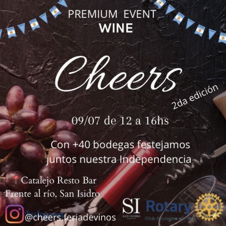 Viví un 9 de Julio distinto disfrutando del vino y del río : CHEERS segunda edición