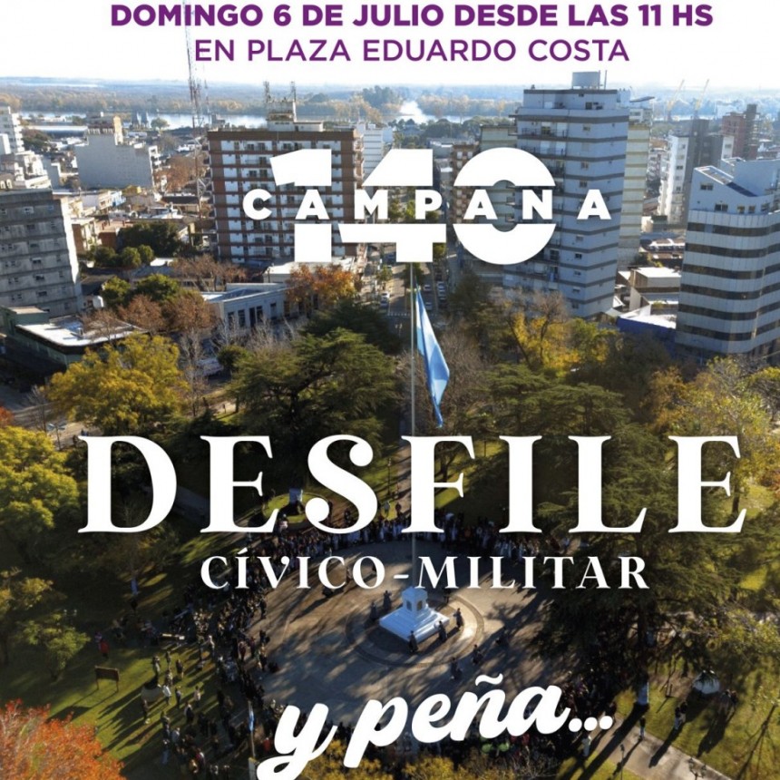 El domingo Campana celebrará sus 140 años con un gran desfile cívico militar
