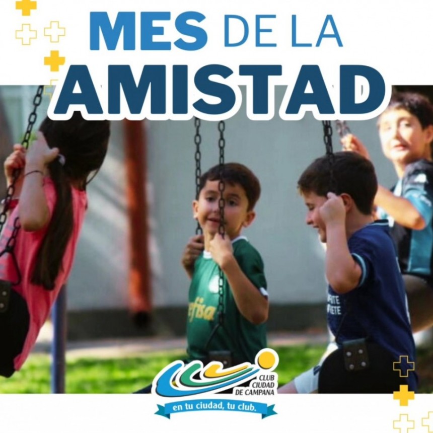 “Mes de la Amistad”: el Club Ciudad de Campana lanzó una promoción de socios referidos