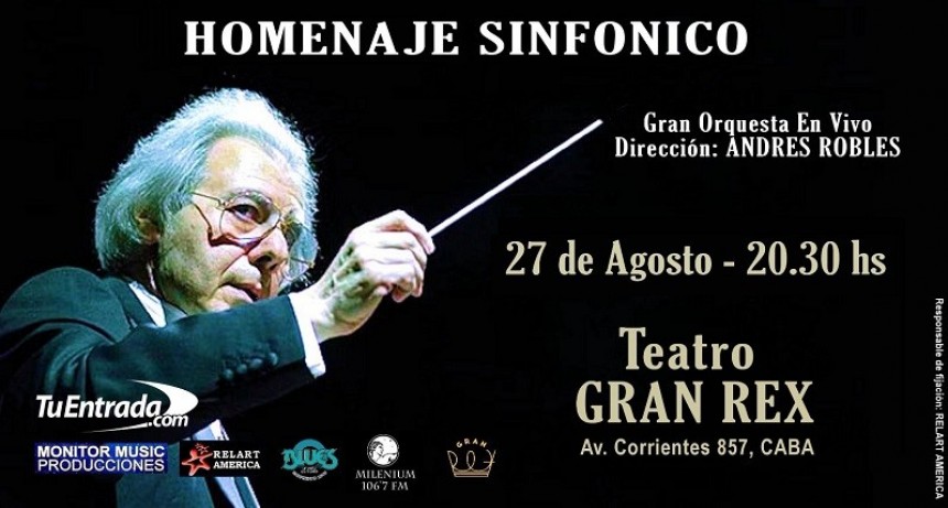 LALO SCHIFRIN  HOMENAJE SINFONICO : Miércoles 27 de agosto Teatro Gran Rex