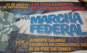 Los trabajadores de la educaci&oacute;n van a la Marcha Federal