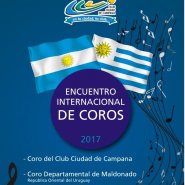 ENCUENTRO INTERNACIONAL DE COROS EN EL CLUB CIUDAD DE CAMPANA