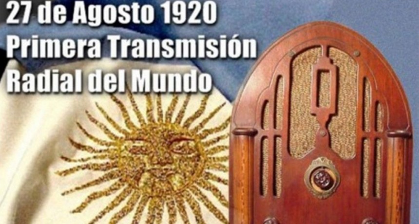 En 1920 comenzaba la Historia de la radio en Argentina