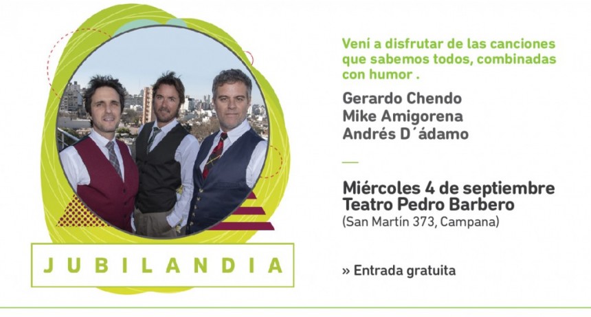 Mike Amigorena llega a Campana con su obra teatral Jubilandia