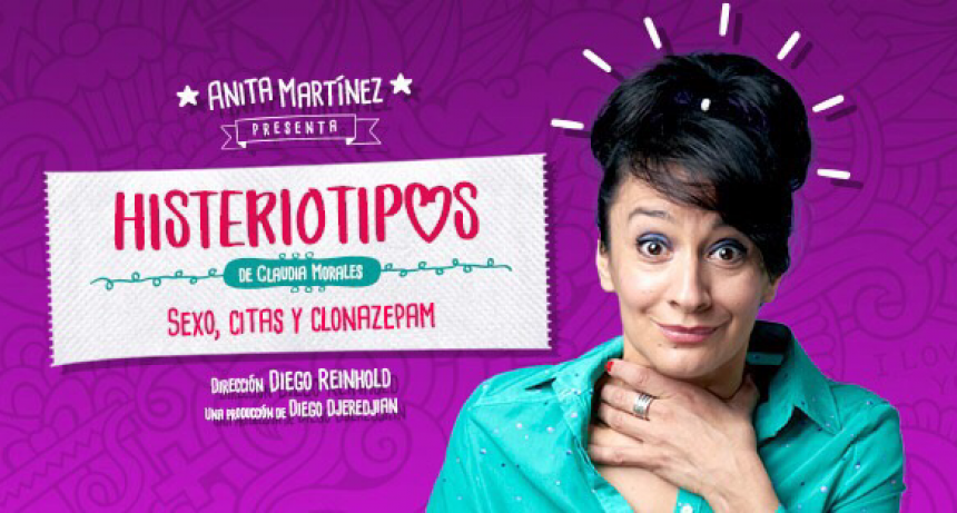  Histeriotipos: Sexo, citas y clonazepam  con Anita Mart&iacute;nez