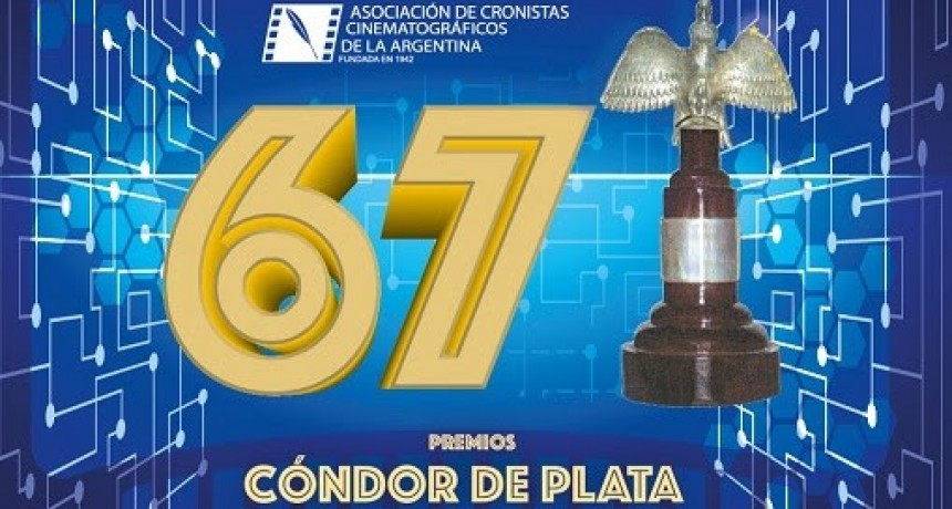 La Asociaci&oacute;n de Cronistas Cinematogr&aacute;ficos de la Argentina anuncia la 67&ordm; entrega de los Premios C&oacute;ndor de Plata 