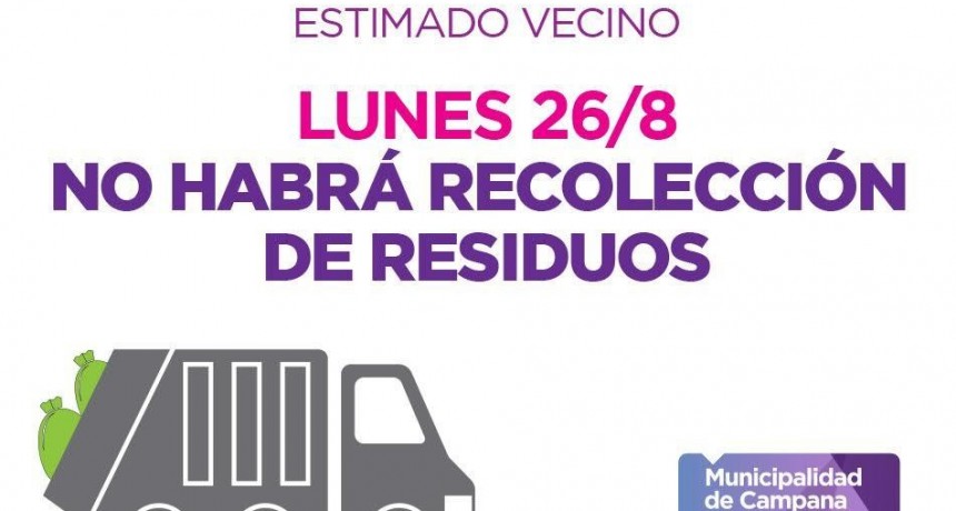El lunes no habr&aacute; recolecci&oacute;n de residuos 