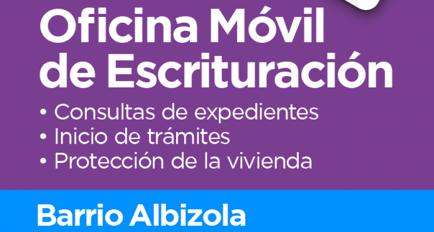 Escrituraci&oacute;n: informan el cronograma de la oficina m&oacute;vil durante septiembre