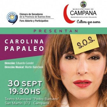 La obra teatral &ldquo;S.O.S. Nac&iacute; Mujer&rdquo;, con Carolina Papaleo, se incorpora a la Agenda Cultural de Septiembre