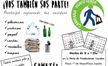 Junto a los Productores Locales, &ldquo;Campana Punto Verde hoy en la Plaza &ldquo;1&deg; de Mayo&rdquo;