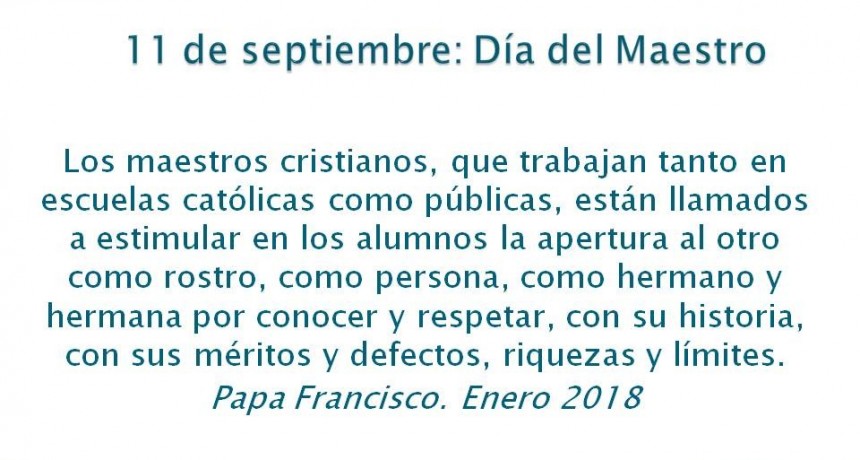 11 de Septiembre: D&iacute;a del maestro
