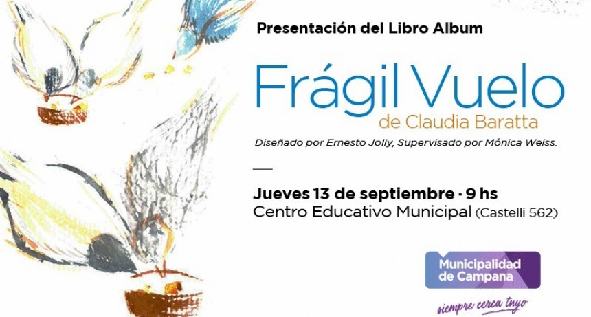 Este jueves Claudia Baratta presentar&aacute; su libro &aacute;lbum "Fr&aacute;gil vuelo"
