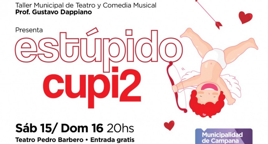 &ldquo;Est&uacute;pido Cupi2&rdquo; se presentar&aacute; el fin de semana en el Pedro Barbero