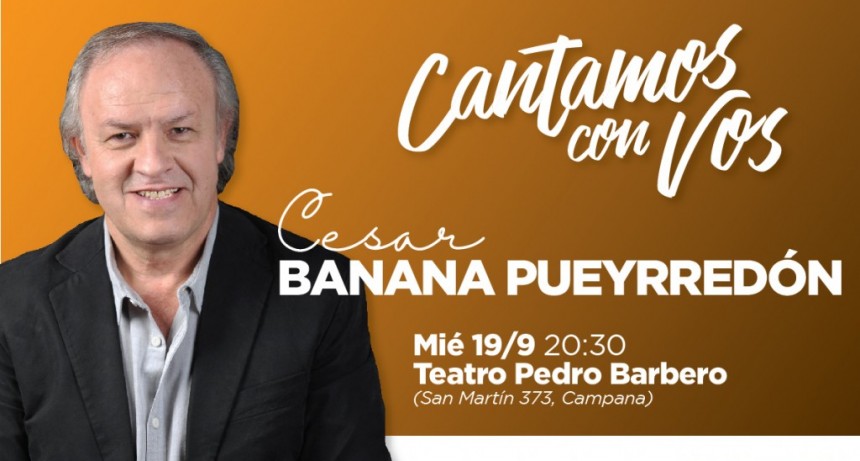 Cesar &ldquo;Banana&rdquo; Pueyrred&oacute;n tocar&aacute; este mi&eacute;rcoles en el teatro Pedro Barbero