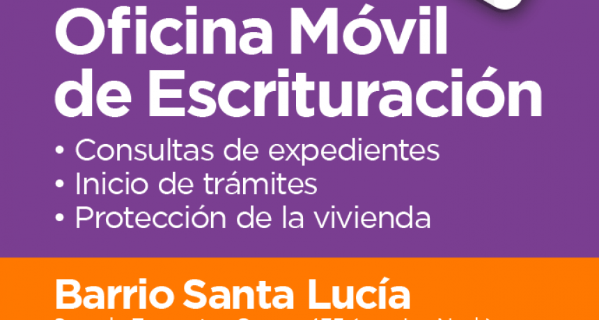 Escrituras: la "oficina m&oacute;vil" llega a Santa Luc&iacute;a