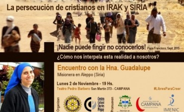 En Campana  una mirada argentina sobre el drama de los cristianos en Siria con la hermana Guadalupe